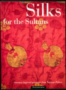 Silks for the Sultans